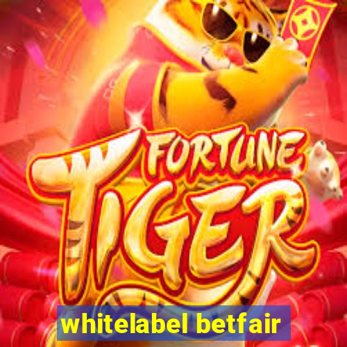 whitelabel betfair